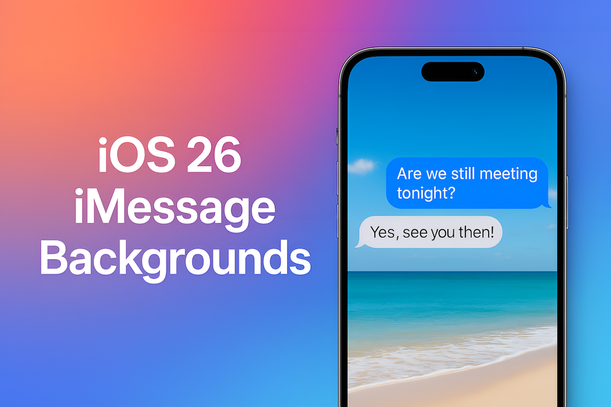 iOS 26 iMessage Backgrounds | Guide — Mixcord